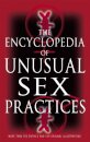 Encyclopedia Of Unusual Sex Practices