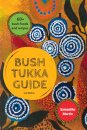 Bush Tukka Guide 2nd edition