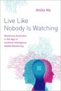 Live Like Nobody Is Watching