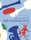 Arranjando Frevo De Bloco