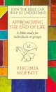 Approaching the End of Life