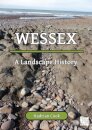 Wessex: A Landscape History