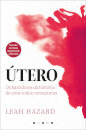Útero: Os Bastidores da História de Onde Todos Começámos