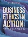 Business Ethics in Action