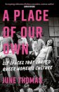 A Place of Our Own