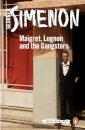 Maigret, Lognon and the Gangsters