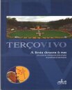 Terço Vivo - A Festa Desceu à Rua