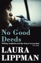 No Good Deeds