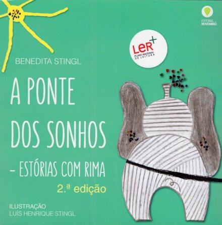 A Ponte dos Sonhos - Estórias com rima