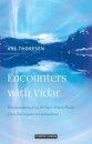Encounters with Vidar