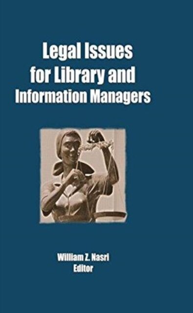 Legal Issues for Library and Information Managers