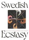 Swedish Ecstasy