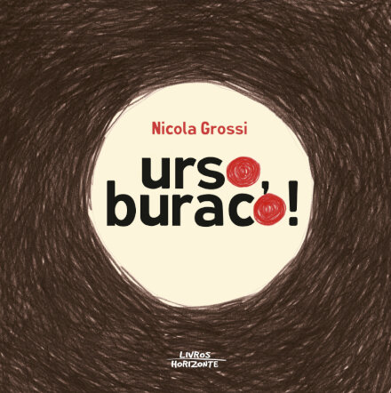 Urso, Buraco!