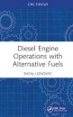 Diesel Engine Operations with Alternative Fuels