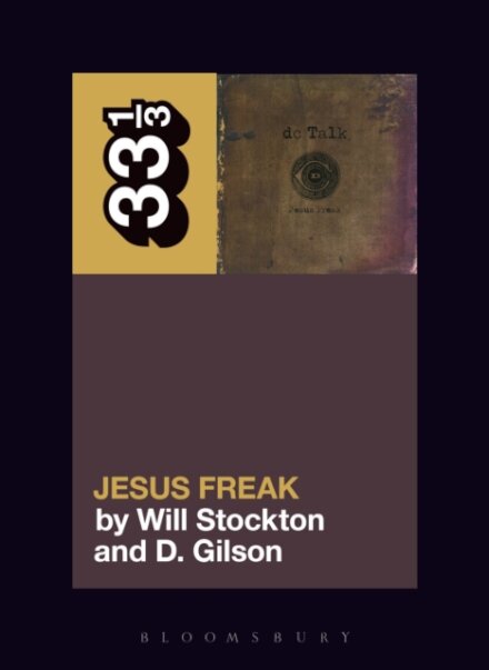 dc Talk’s Jesus Freak