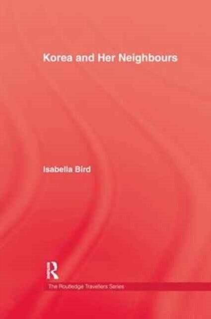 Korea and Her Neighbours