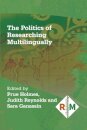 The Politics of Researching Multilingually