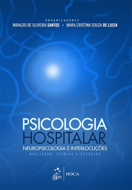Psicologia Hospitalar Neuropsicologia E Interlocuções