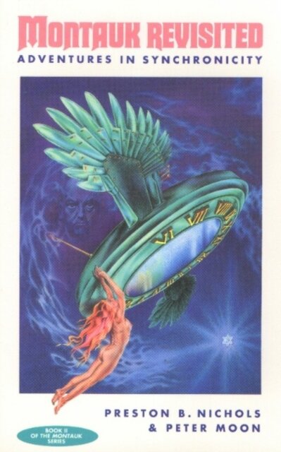 Montauk Revisited : Adventures in Synchronicity