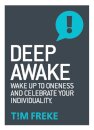 Deep Awake