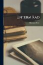 Unterm Rad