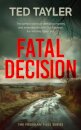 Fatal Decision