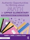 Authentic Opportunities for Writing about Math in Upper Elementary