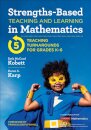 Strengths-Based Teaching and Learning in Mathematics