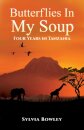Butterflies in My Soup