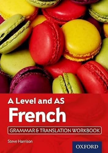 A Level and AS French Grammar & Translation Workbook