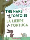 The Hare and the Tortoise / La Libre y la Tortuga