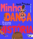 Minha Dança Tem História