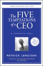 The Five Temptations of a CEO
