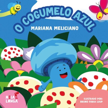 O Cogumelo Azul