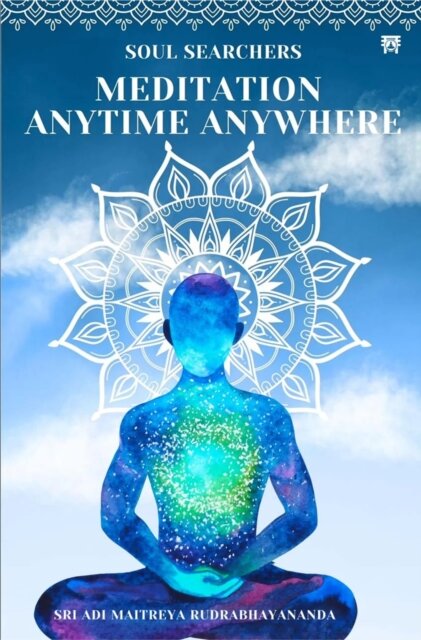 Soul Searches Meditation Anytime Anywhere