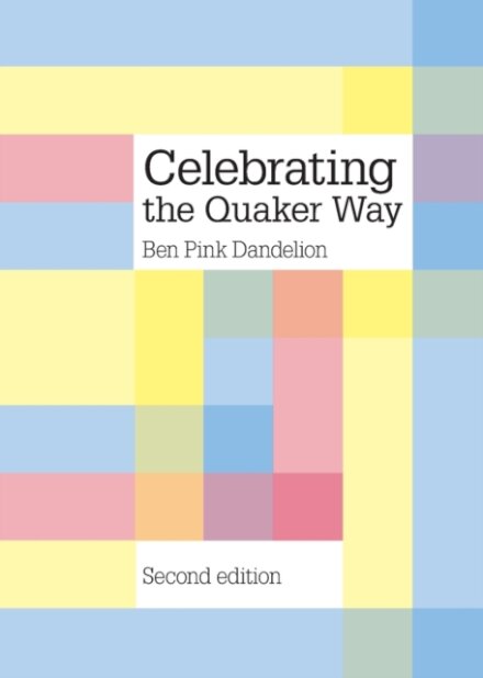 Celebrating the Quaker Way