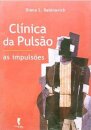 Clínica da pulsão: as impulsões