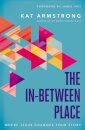 The In-Between Place