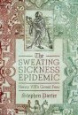The Sweating Sickness Epidemic
