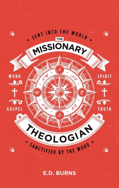 The Missionary-Theologian