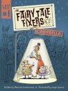 The Fairy Tale Fixers: Cinderella