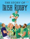 The Story of Irish Rugby