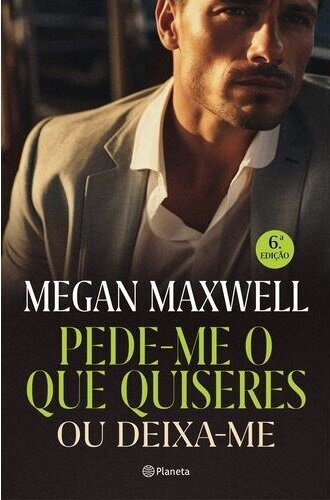 Pede-me o que Quiseres ou Deixa-me