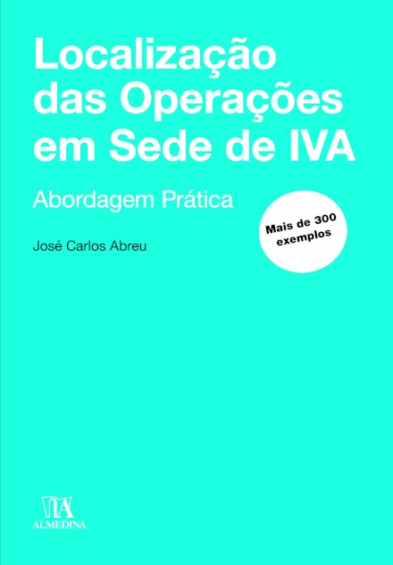Localização Das Operações Em Sede De Iva. Abordagem Prática