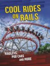 Cool Rides on Rails