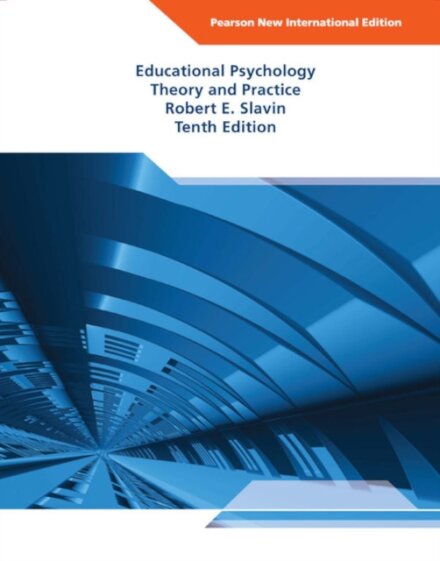 Educational Psychology: Theory and Practice