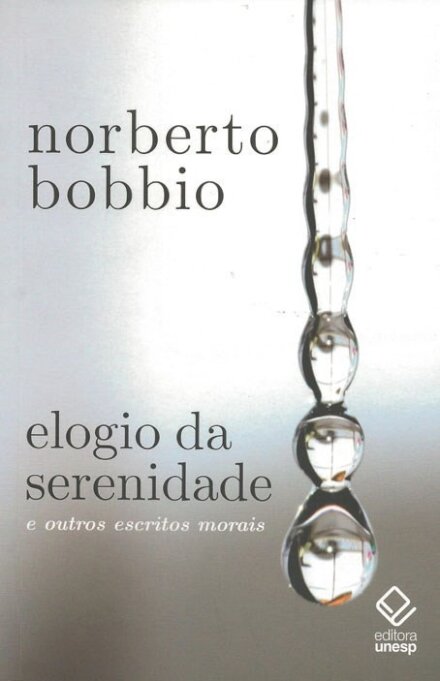 Elogio da serenidade e outros escritos morais