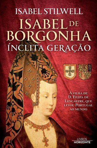 Isabel De Borgonha Ínclita Geração
