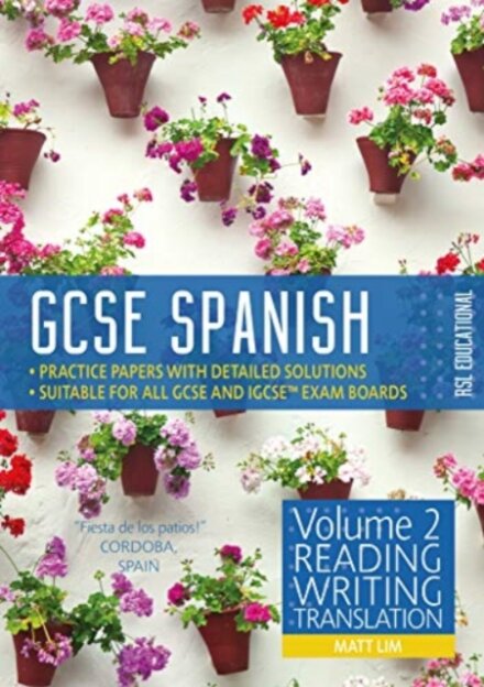 GCSE Spanish by RSL : Volume 2: Reading, Writing, Translation : 2