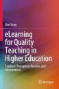 eLearning for Quality Teaching in Higher Education